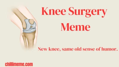 Knee Surgery Meme
