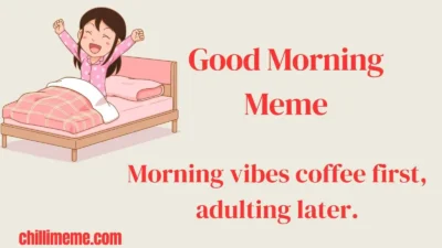 Good Morning Meme