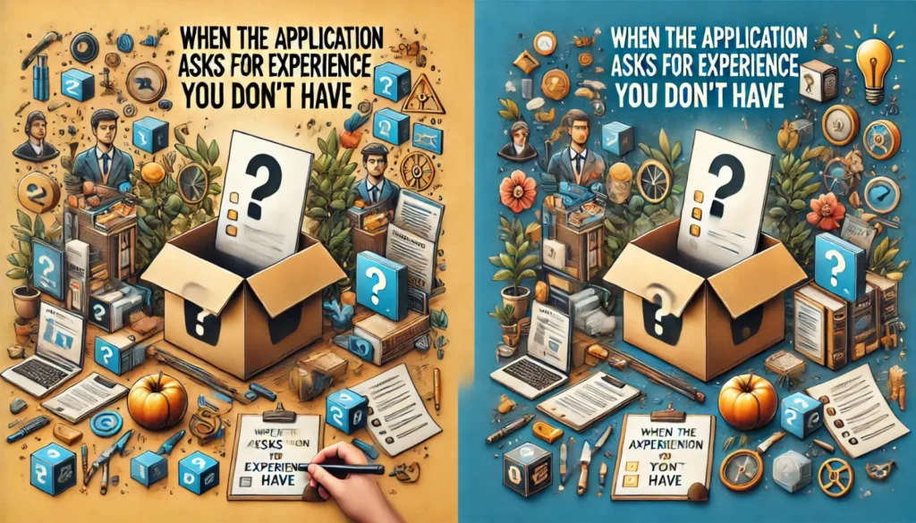 When the Application Asks for Experience You Don’t Have